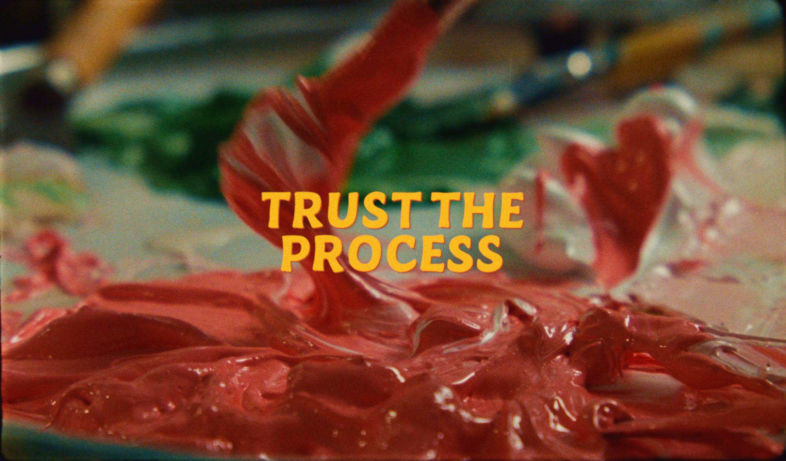 Trust The Process